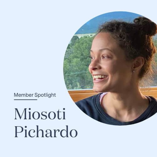 Member Spotlight: Miosoti’s Story